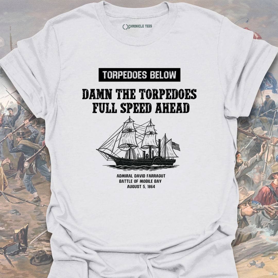 Damn The Torpedoes - Farragut T-shirt