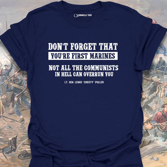 Don't Forget! Chesty Puller T-shirt