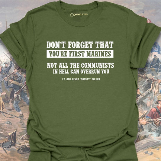Don't Forget! Chesty Puller T-shirt