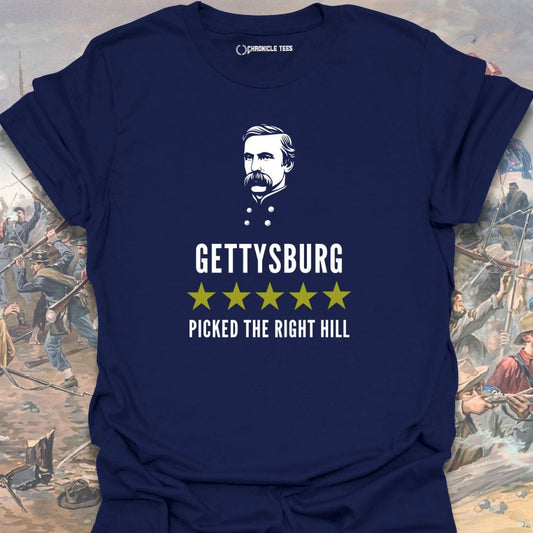 Gettysburg -  Picked The Right Hill - Joshua Chamberlain T-shirt
