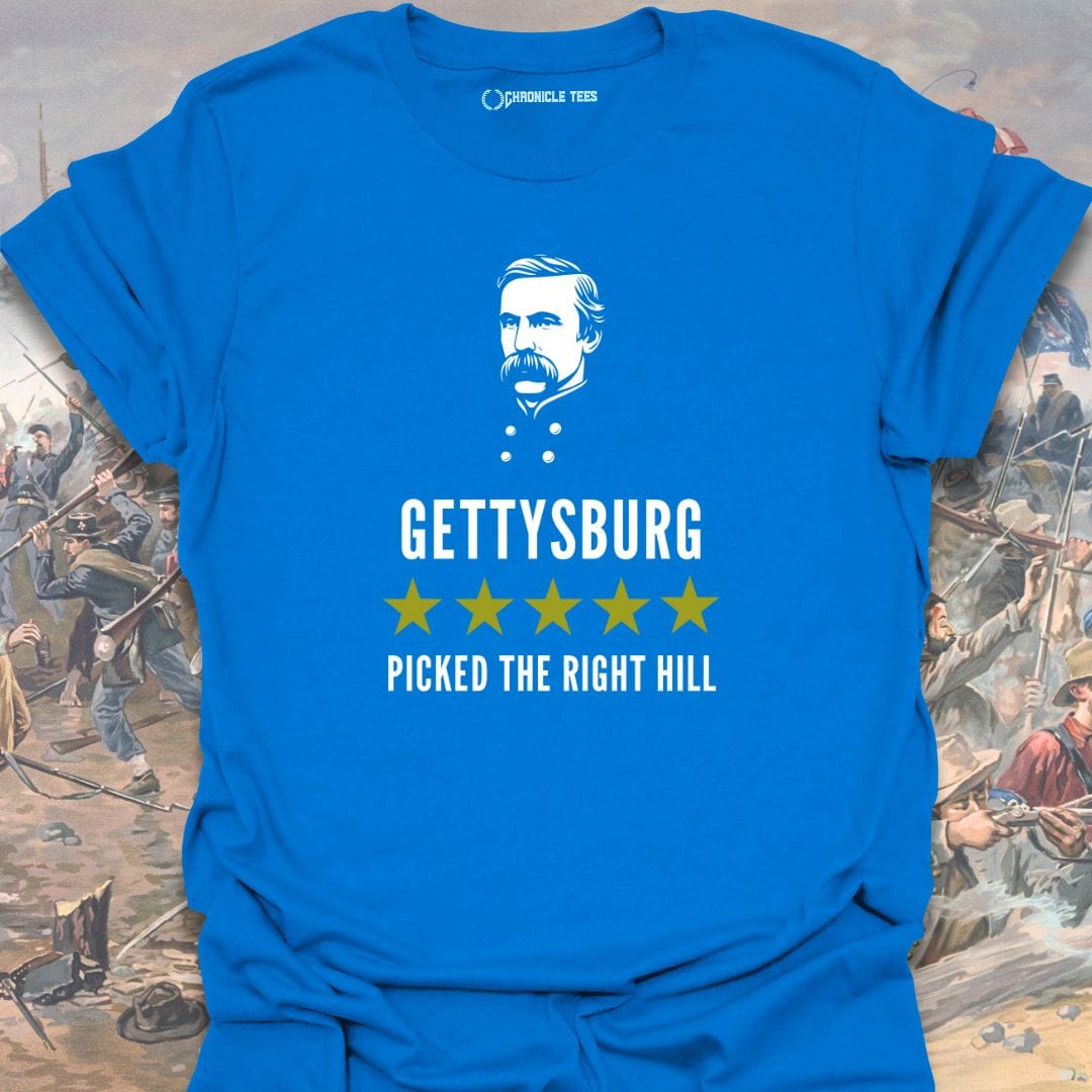 Gettysburg -  Picked The Right Hill - Joshua Chamberlain T-shirt