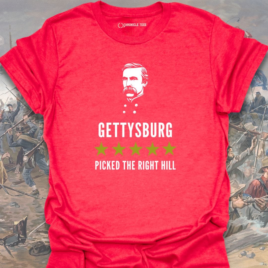 Gettysburg -  Picked The Right Hill - Joshua Chamberlain T-shirt