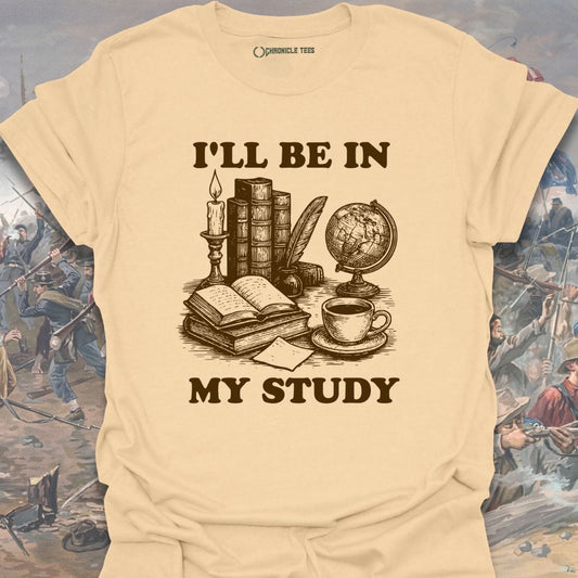 I'll Be In My Study T-shirt