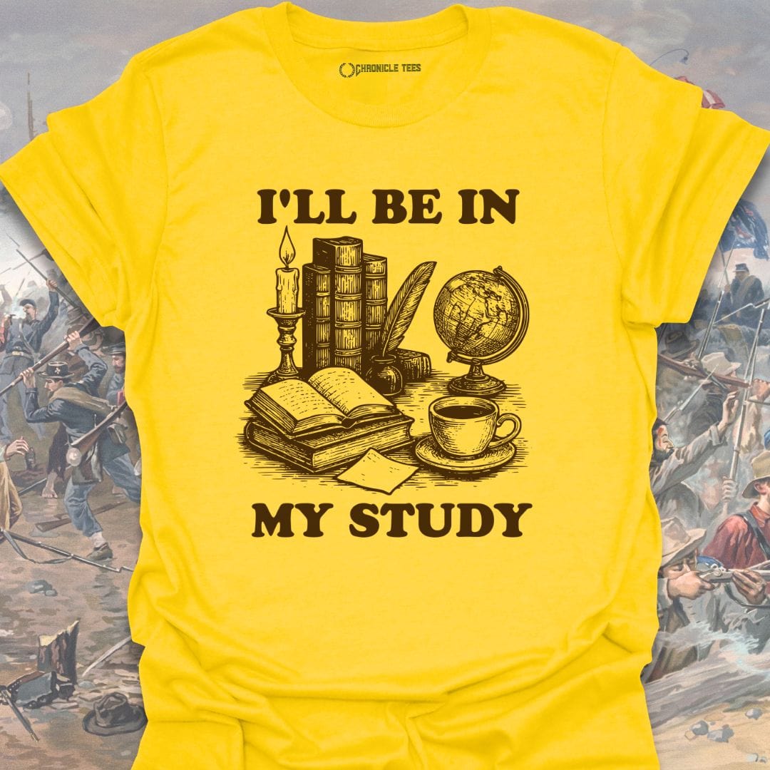 I'll Be In My Study T-shirt