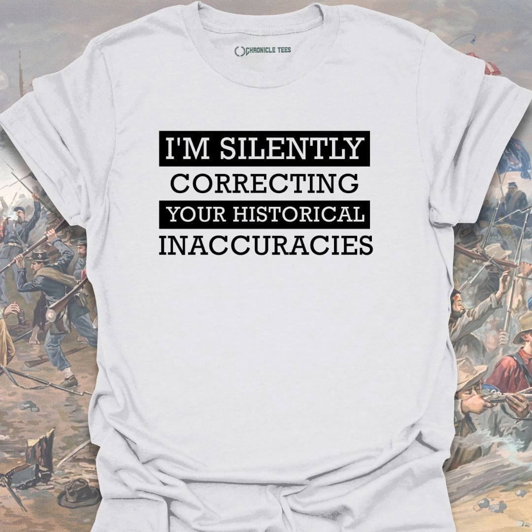 I'm Silently Correcting... T-shirt