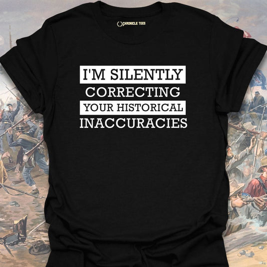 I'm Silently Correcting... T-shirt