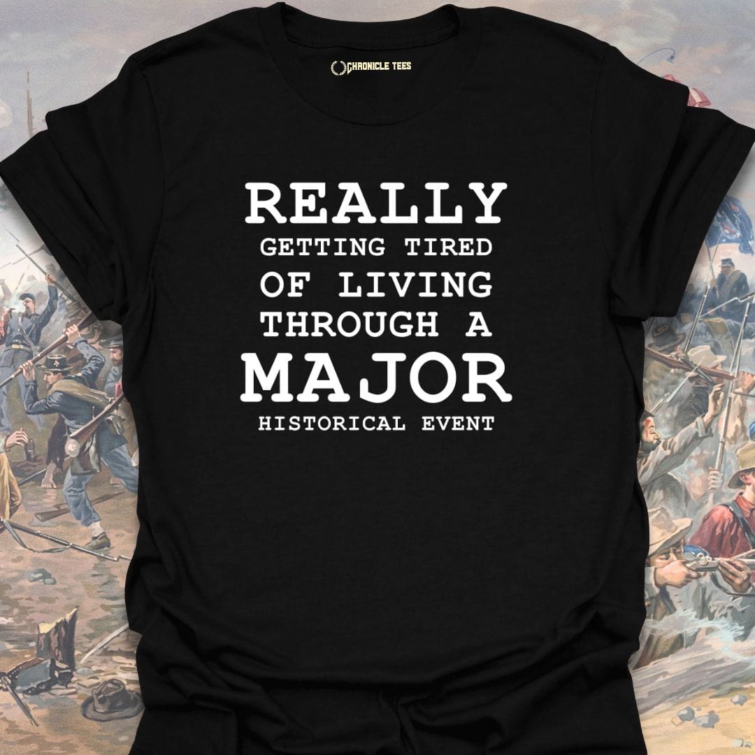 Really Getting Tired... T-shirt