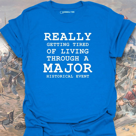 Living Through History T-shirt