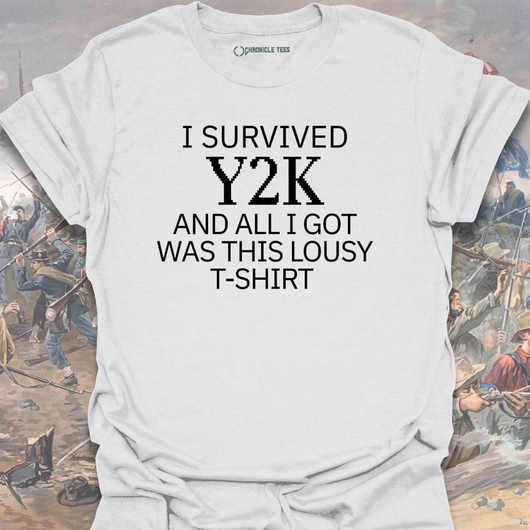 I Survived Y2K... T-shirt