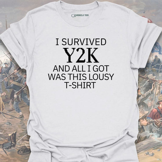 I Survived Y2K... T-shirt