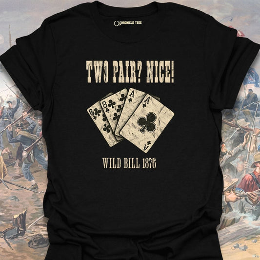 Wild Bill - 1876 T-shirt