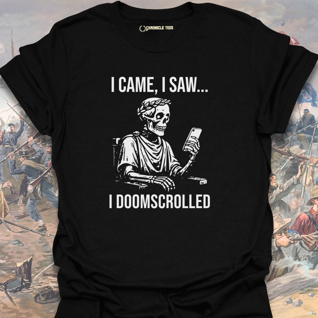 I Came. I Saw... I Doomscrolled T-shirt