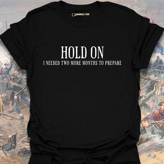 McClellan Needed Months T-shirt