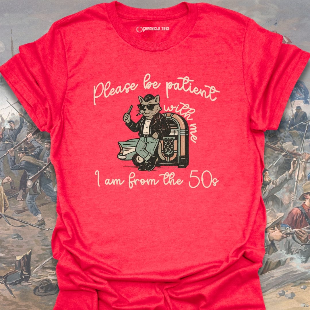 I'm From The 50s T-shirt