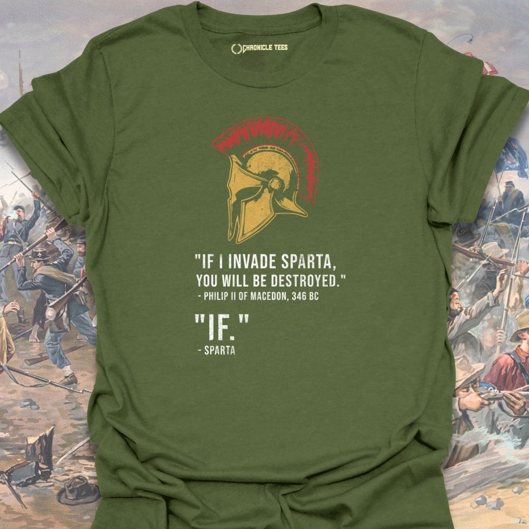 If I Invade Sparta T-shirt