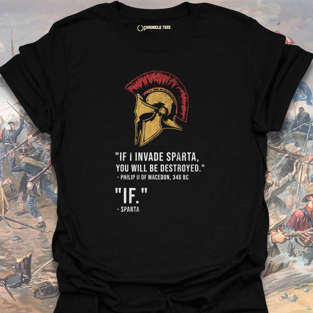 If I Invade Sparta T-shirt