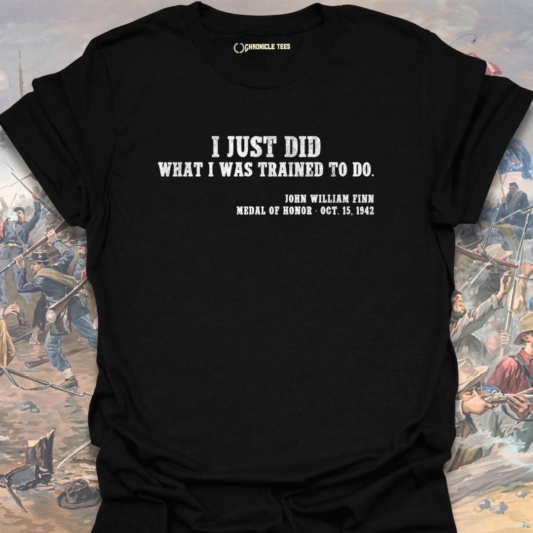 I Just Did John William Finn T-shirt