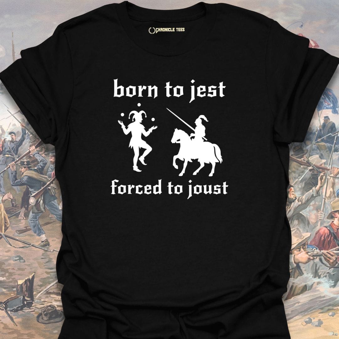 Born To Jest T-shirt