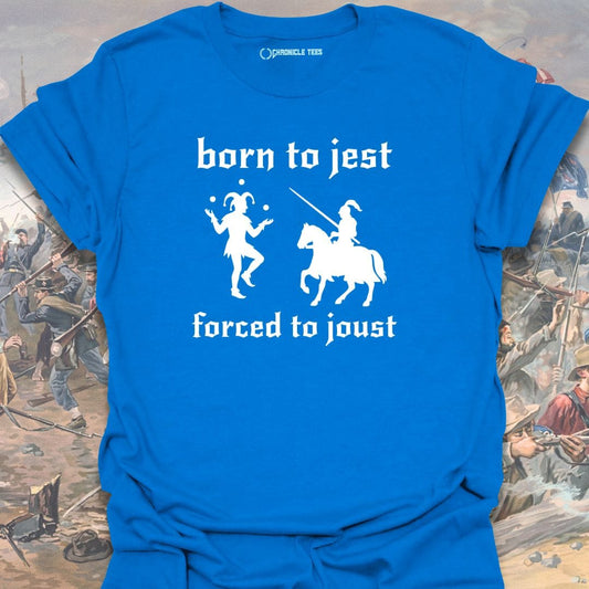Born To Jest T-shirt