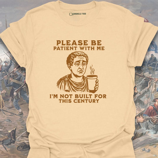 Not Built For This Century T-shirt