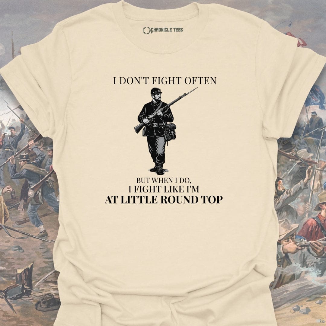 I Don't Fight Often T-shirt
