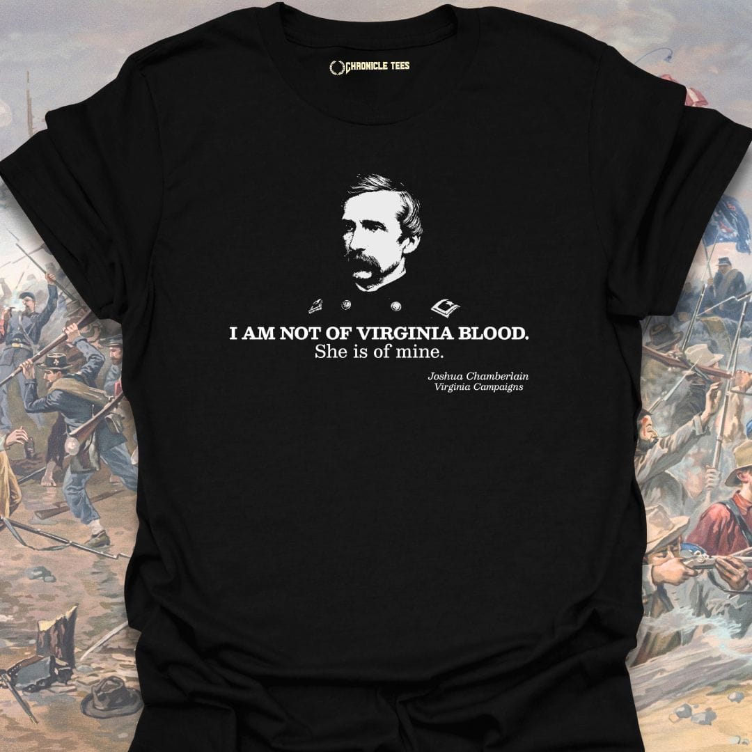 Not Of Virginia Blood - Chamberlain T-shirt