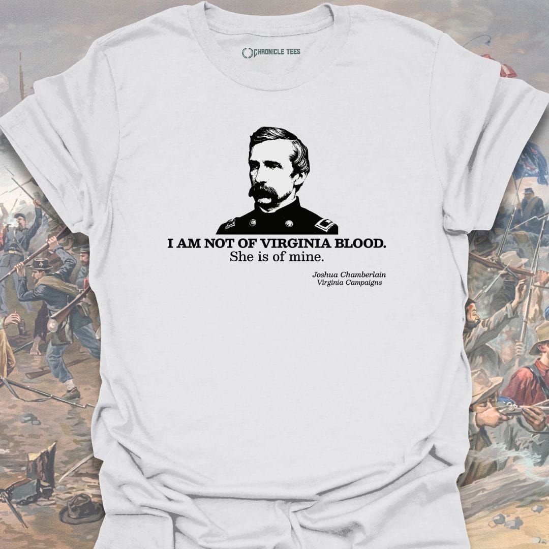 Not Of Virginia Blood - Chamberlain T-shirt