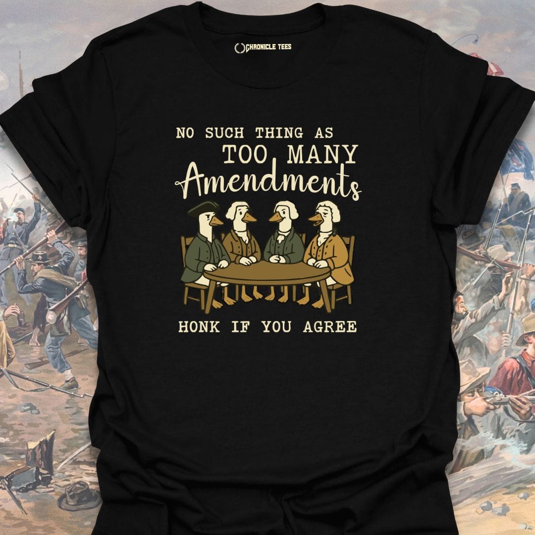 Too Many Amendments T-shirt
