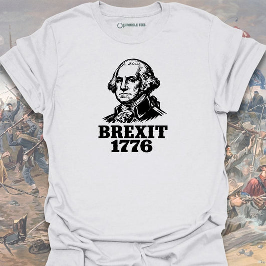 Brexit 1776 T-shirt