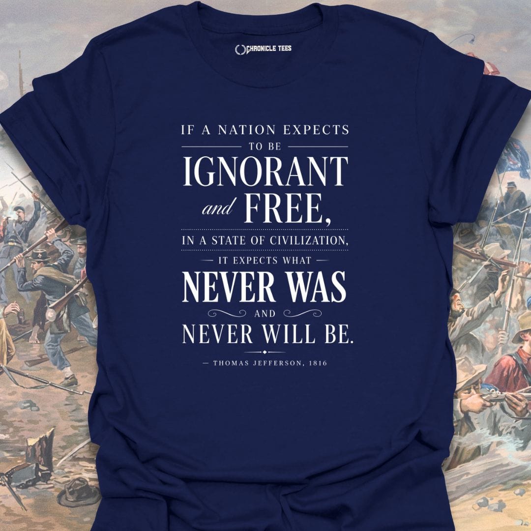 Ignorant and Free - Thomas Jefferson T-shirt
