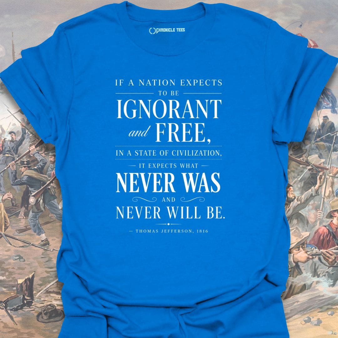 Ignorant and Free - Thomas Jefferson T-shirt