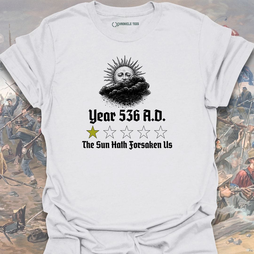 Year 536 A.D. T-shirt