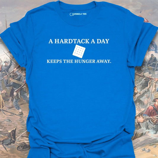 A Hardtack A Day T-shirt