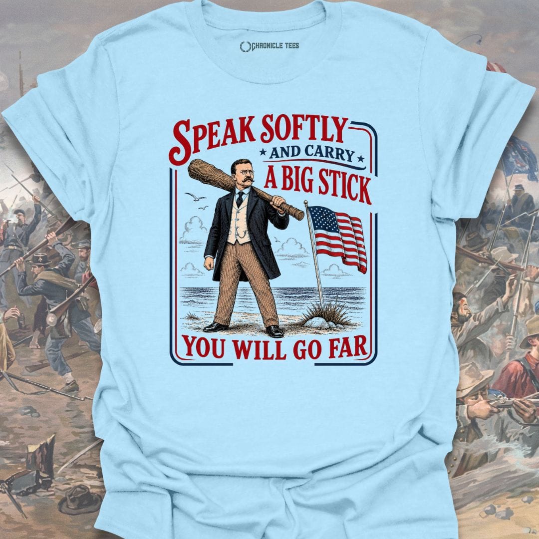 Speak Softly - T. Roosevelt T-shirt