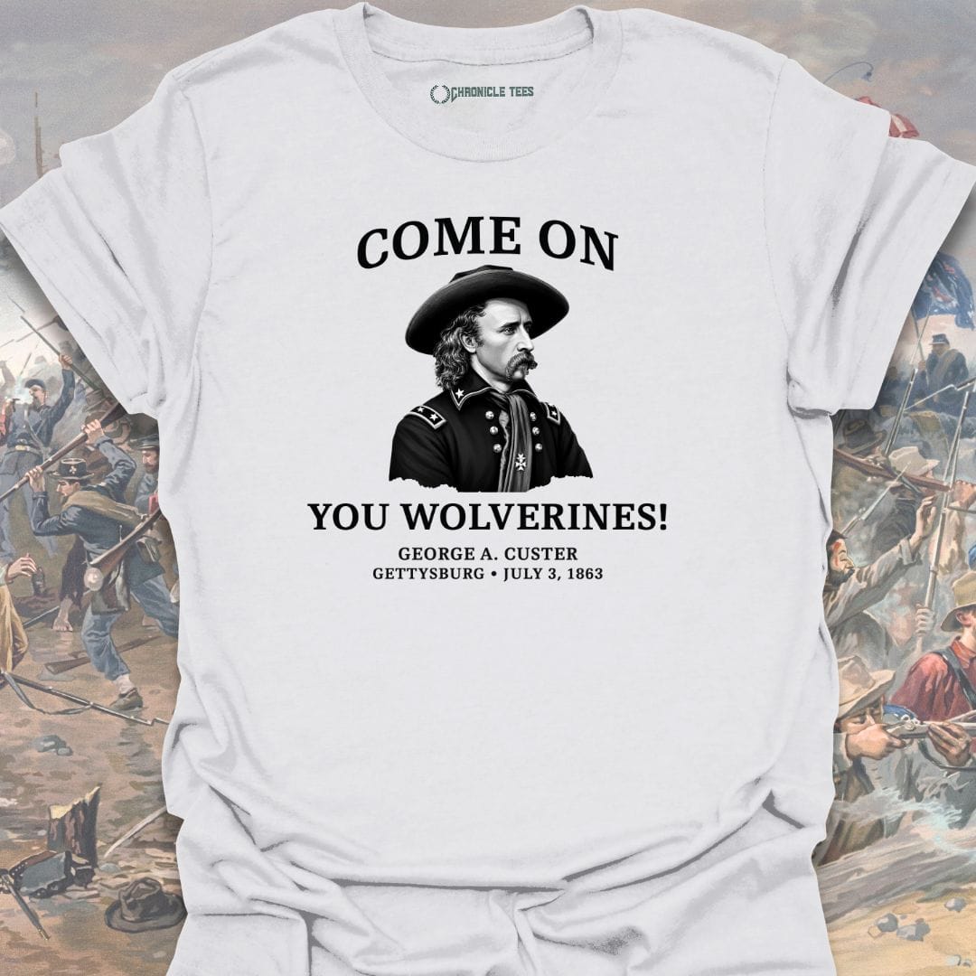 Come On, You Wolverines! T-shirt