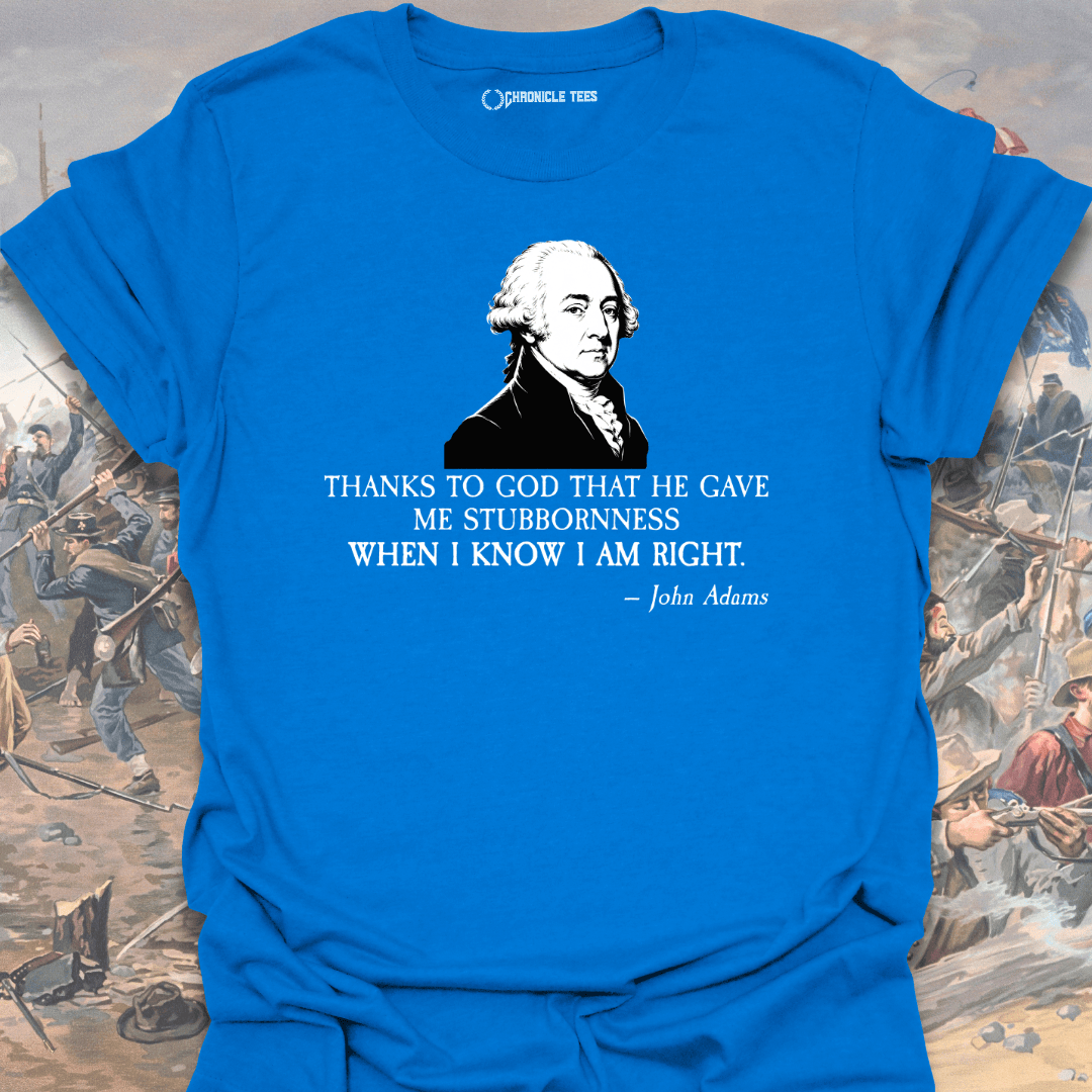 Thanks to God - John Adams T-shirt