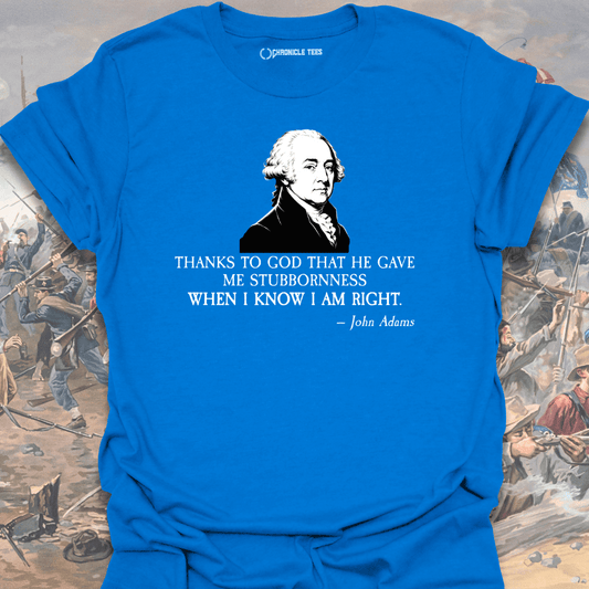 Thanks to God - John Adams T-shirt