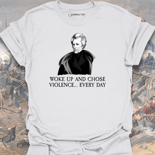 Woke Up And Chose Violence T-shirt