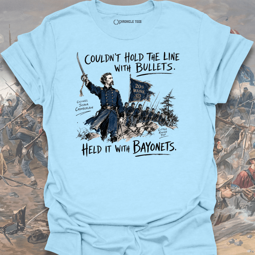 Held The Line With Bayonets T-shirt