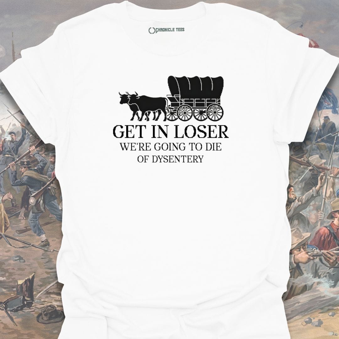 Get in Loser T-shirt
