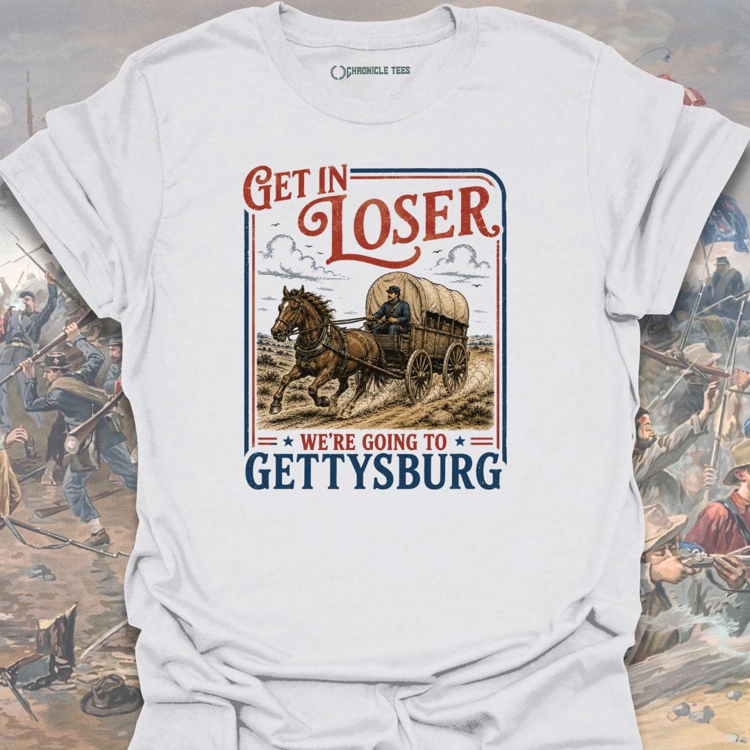 We're Going to Gettysburg T-shirt