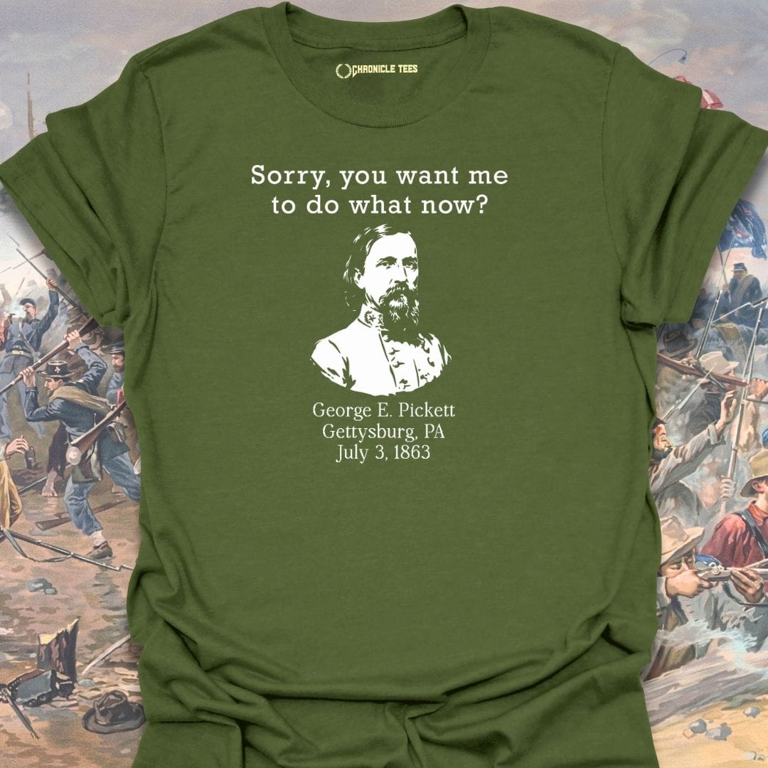 Do What Now? Pickett T-shirt