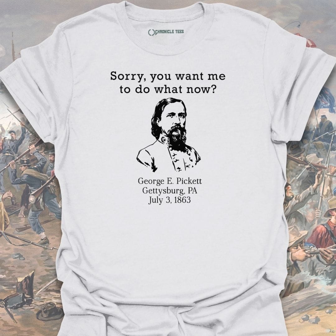 Do What Now? Pickett T-shirt