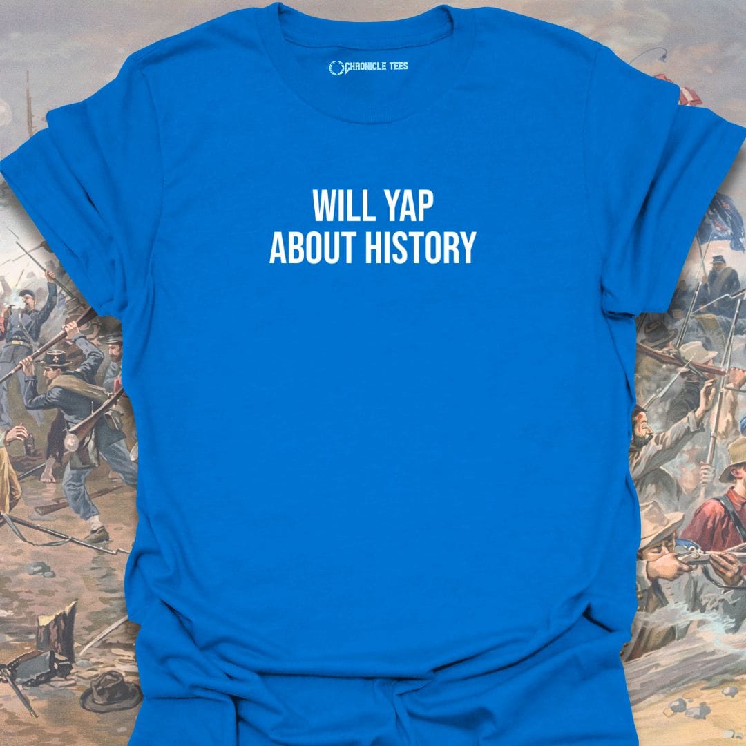 Will Yap About History T-shirt