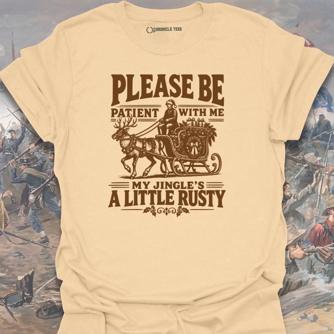 My Jingle's A Little Rusty T-shirt