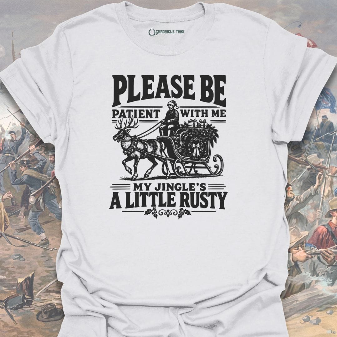 My Jingle's A Little Rusty T-shirt