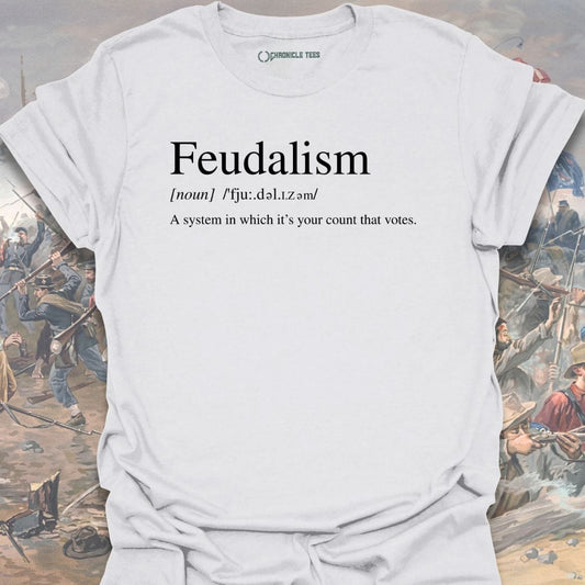 Feudalism T-shirt