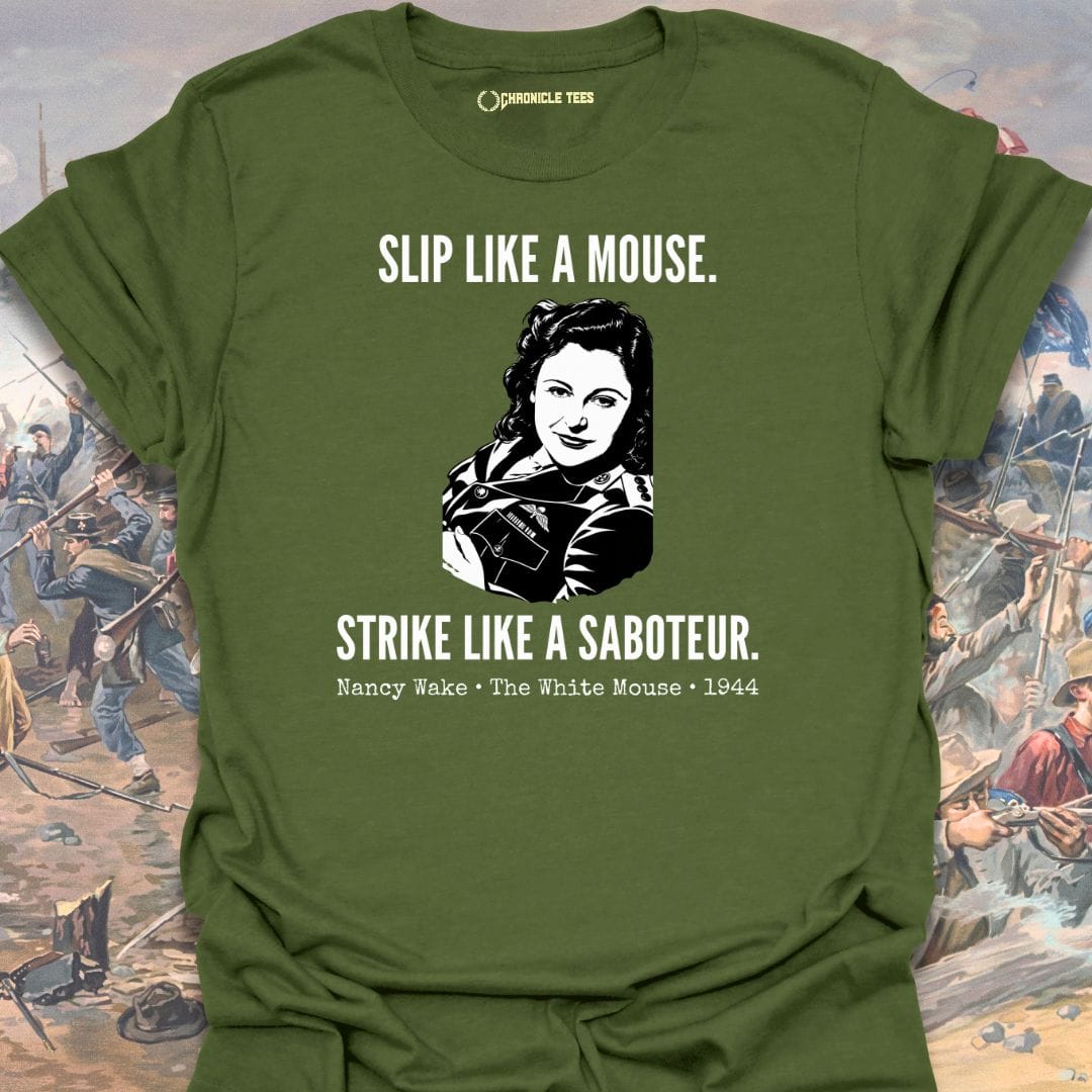 The White Mouse - Nancy Wake T-shirt