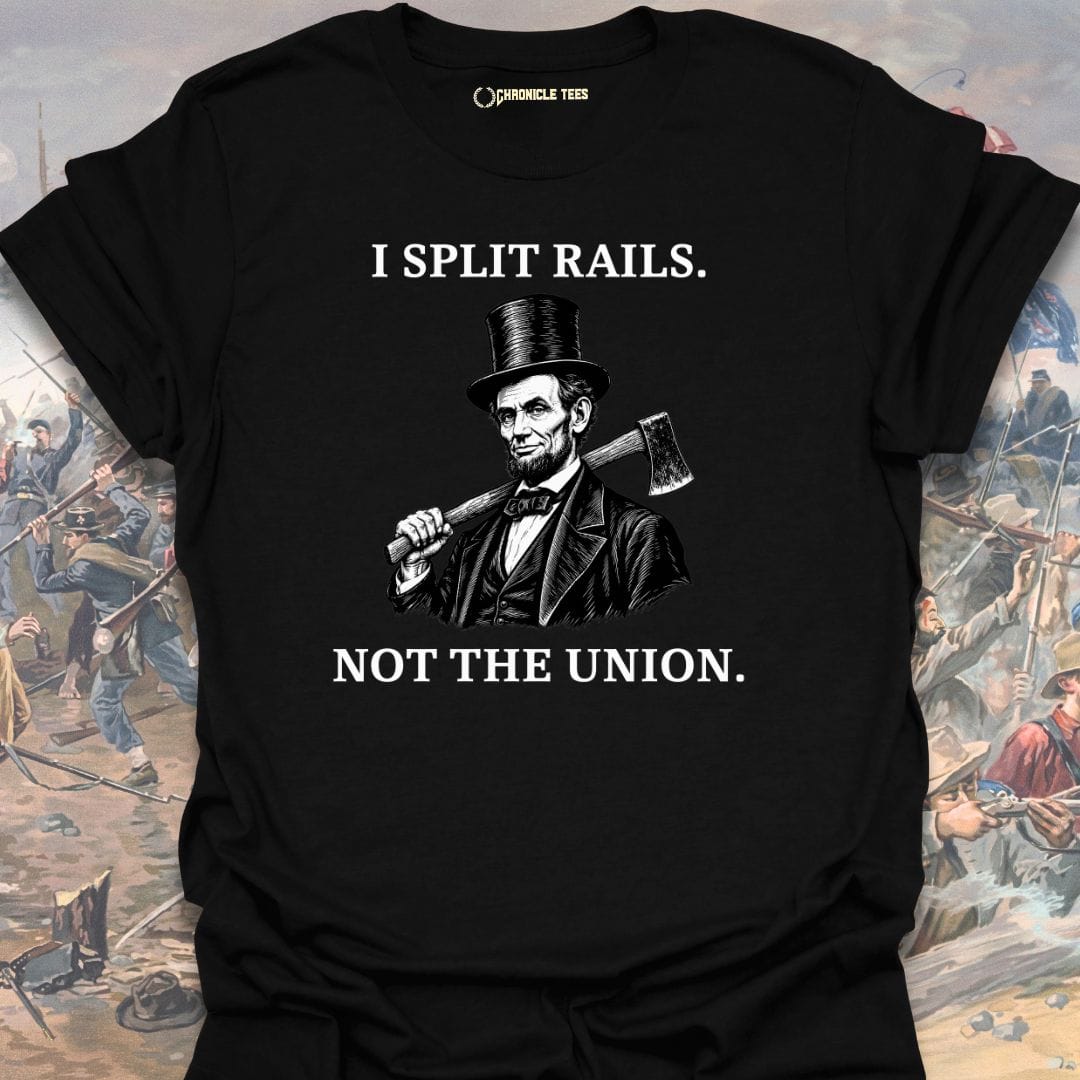 I Split Rails. T-shirt