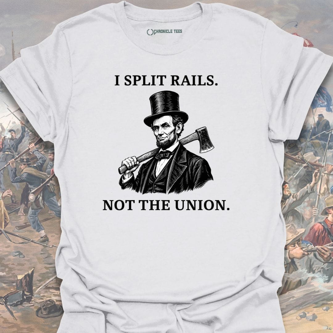 I Split Rails. T-shirt